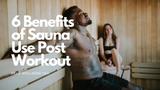 6 Benefits of Using a Sauna After Working Out Peak Wellness USA